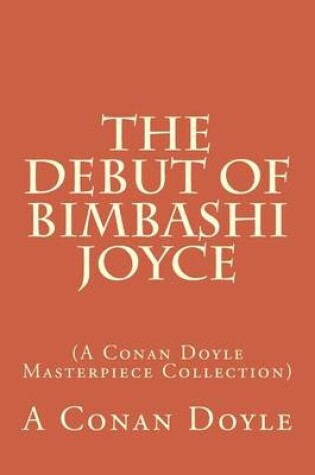 Cover of The Debut of Bimbashi Joyce