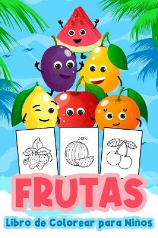 Cover of Frutas Libro de Colorear para Niños