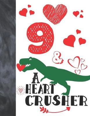 Book cover for 9 & A Heart Crusher