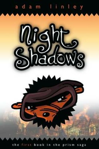 Cover of Night Shadows : The First Book in the Prism Saga