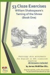 Book cover for 53 Cloze Exercises William Shakespeare's Taming of the Shrew Book One)