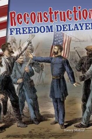 Cover of Reconstruction: Freedom Delayed