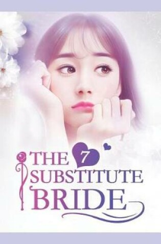 Cover of The Substitute Bride 7