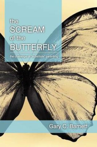 Cover of The Scream of the Butterfly