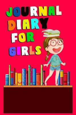 Book cover for Journal Diary For Girls