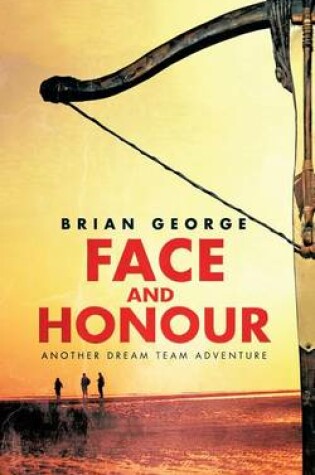 Cover of Face and Honour: Another Dream Team Adventure