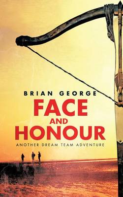 Book cover for Face and Honour: Another Dream Team Adventure