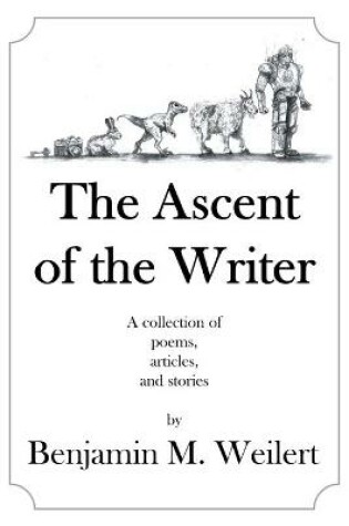 Cover of The Ascent of the Writer