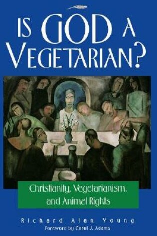 Cover of Is God a Vegetarian?