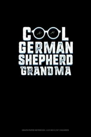 Cover of Cool German Shepherd Grandma