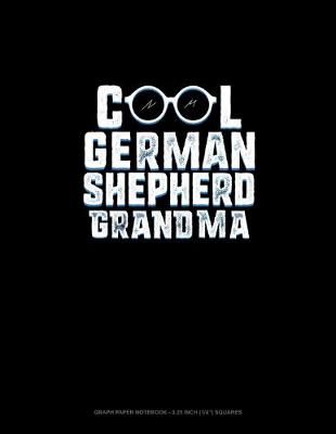 Cover of Cool German Shepherd Grandma