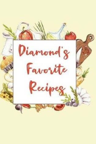 Cover of Diamond's Favorite Recipes