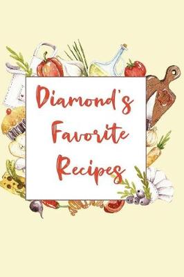 Book cover for Diamond's Favorite Recipes