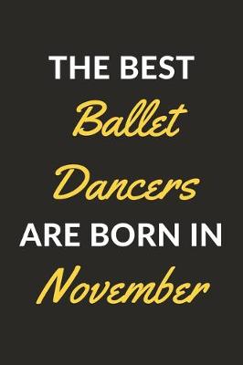 Book cover for The Best Ballet Dancers Are Born In November