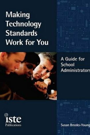 Cover of Making Technology Standards Work for You