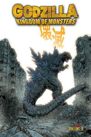 Cover of Godzilla: Kingdom of Monsters Volume 3