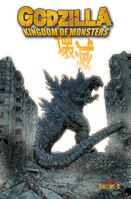 Book cover for Godzilla: Kingdom of Monsters Volume 3