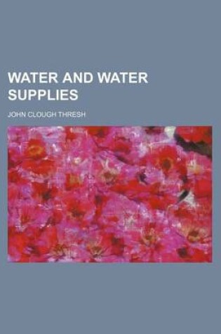 Cover of Water and Water Supplies