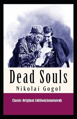 Book cover for Dead Souls-Classic Original Edition(Annotated)