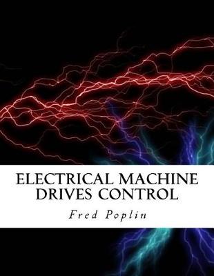 Book cover for Electrical Machine Drives Control