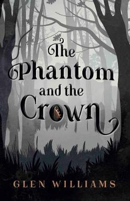 Book cover for The Phantom and the Crown