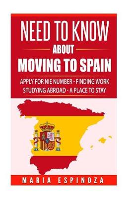 Book cover for Need To Know about Moving to Spain