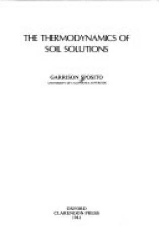 Cover of The Thermodynamics of Soil Solutions