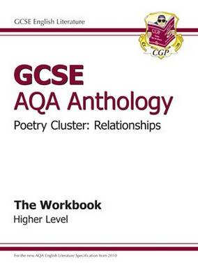Book cover for GCSE AQA Anthology Poetry Workbook (Relationships) Higher (A*-G course)