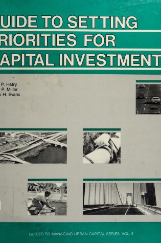 Cover of Guide to Setting Priorities for Capital Investment