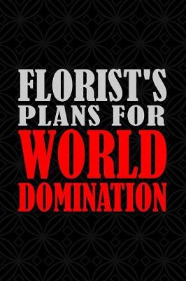 Book cover for Florist's Plans for World Domination