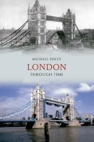 Cover of London Through Time