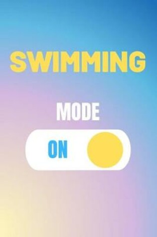 Cover of Swimming Mode On