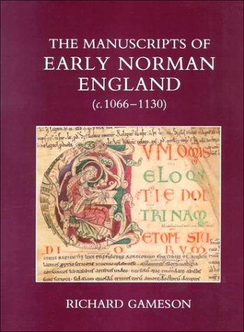 Book cover for The Manuscripts of Early Norman England (c.1066-1130)