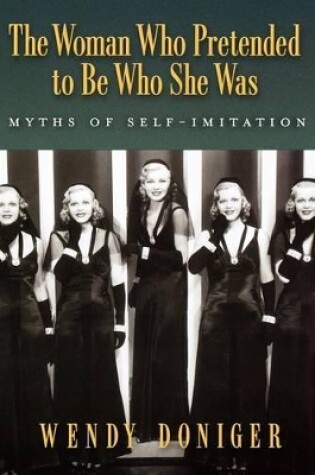 Cover of The Woman Who Pretended to Be Who She Was