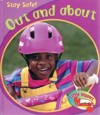 Cover of Little Nippers: Stay Safe Out And About
