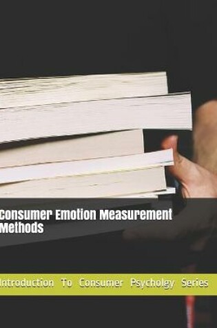 Cover of Consumer Emotion Measurement Methods
