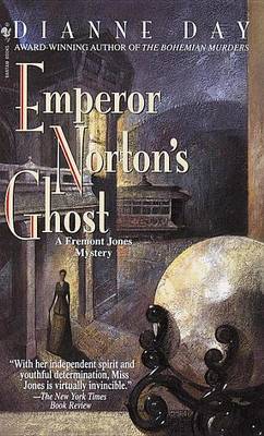 Book cover for Emperor Norton's Ghost: A Fremont Jones Mystery