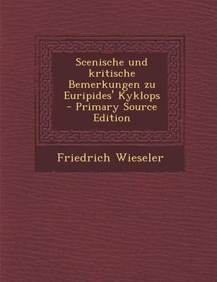 Book cover for Scenische Und Kritische Bemerkungen Zu Euripides' Kyklops