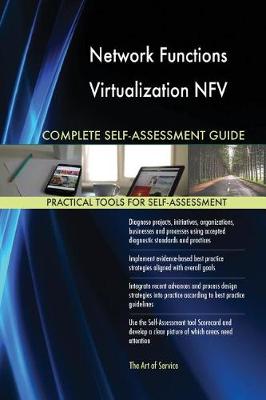 Book cover for Network Functions Virtualization NFV Complete Self-Assessment Guide