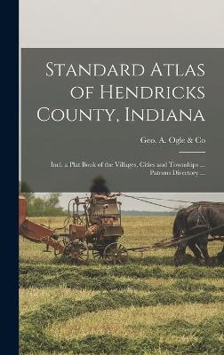 Cover of Standard Atlas of Hendricks County, Indiana