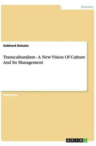 Cover of Transculturalism - A New Vision Of Culture And Its Management