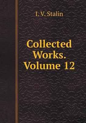 Book cover for Collected Works. Volume 12