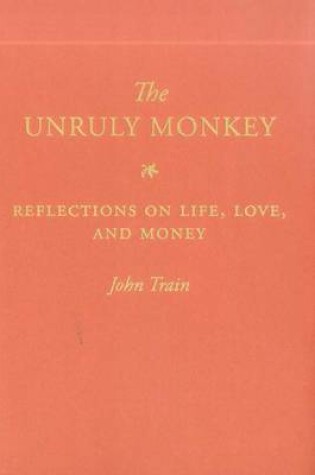 Cover of The Unruly Monkey