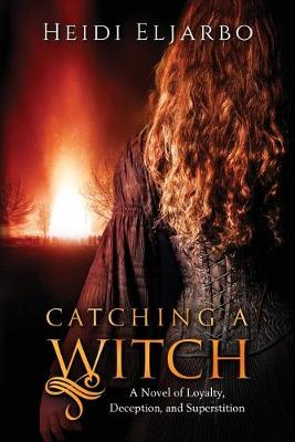 Book cover for Catching a Witch