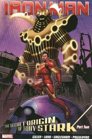 Cover of Iron Man Vol.3: The Secret Origin Of Tony Stark