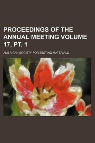 Cover of Proceedings of the Annual Meeting Volume 17, PT. 1