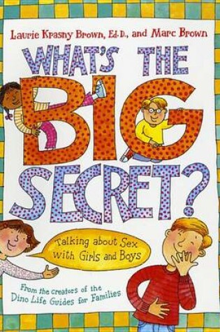 Cover of What's the Big Secret?