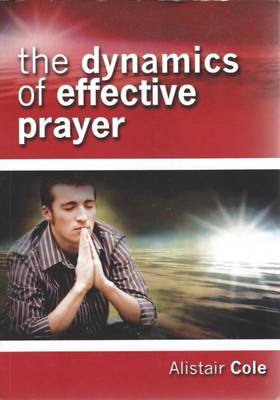 Book cover for The Dynamics of Effective Prayer