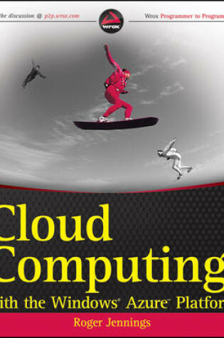 Cover of Cloud Computing with the Windows Azure Platform