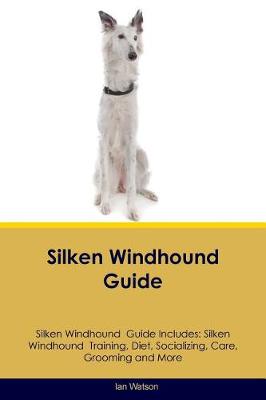 Book cover for Silken Windhound Guide Silken Windhound Guide Includes